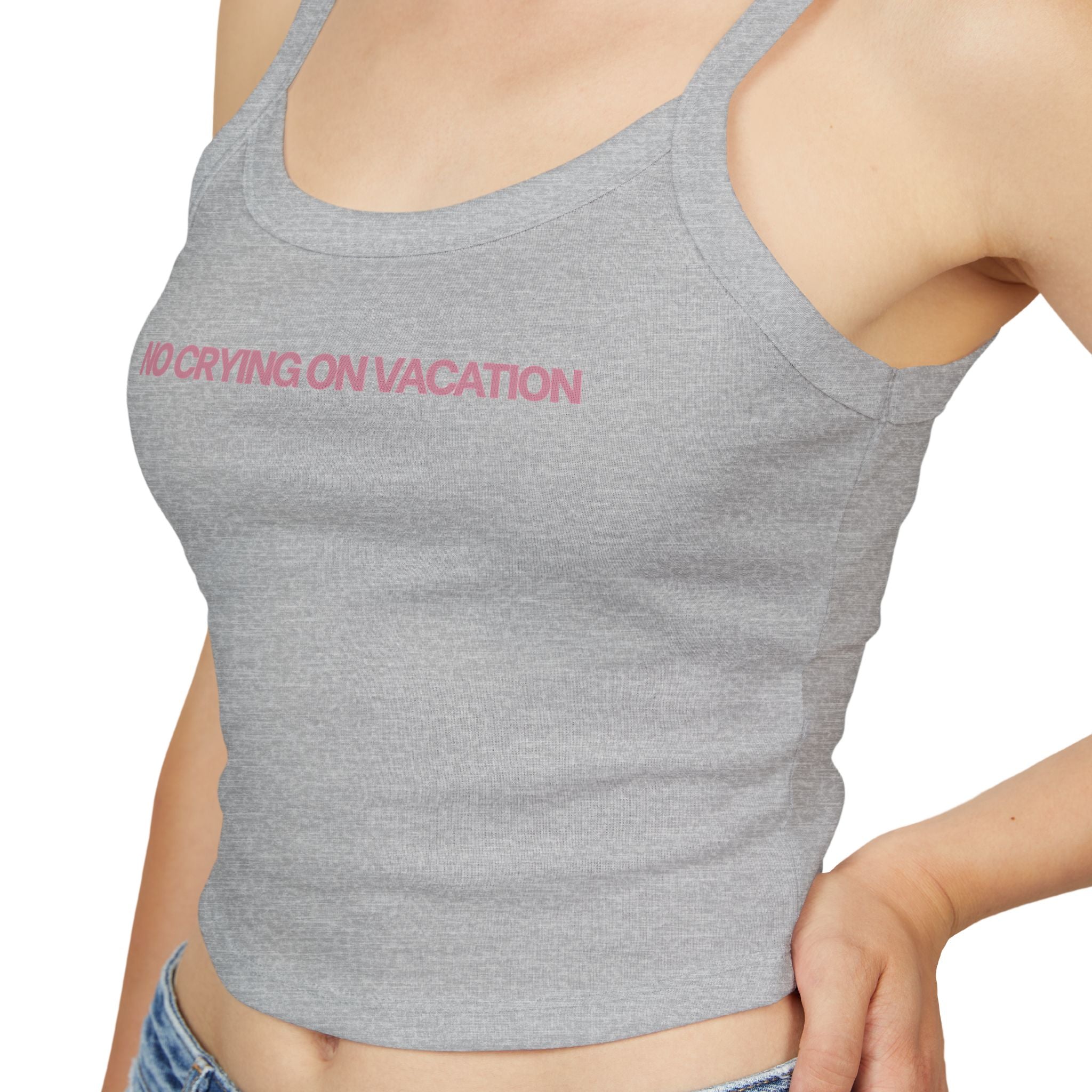 NO CRYING ON VACATION TANK TOP